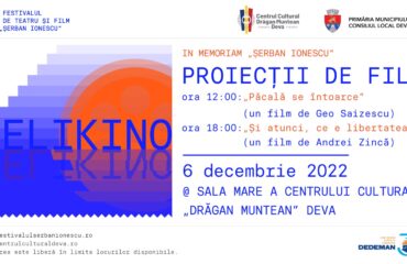 Inaugurarea caravanei PELIKINO la Deva | Proiecții de film In Memoriam Șerban Ionescu